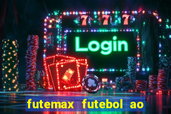 futemax futebol ao vivo brasil